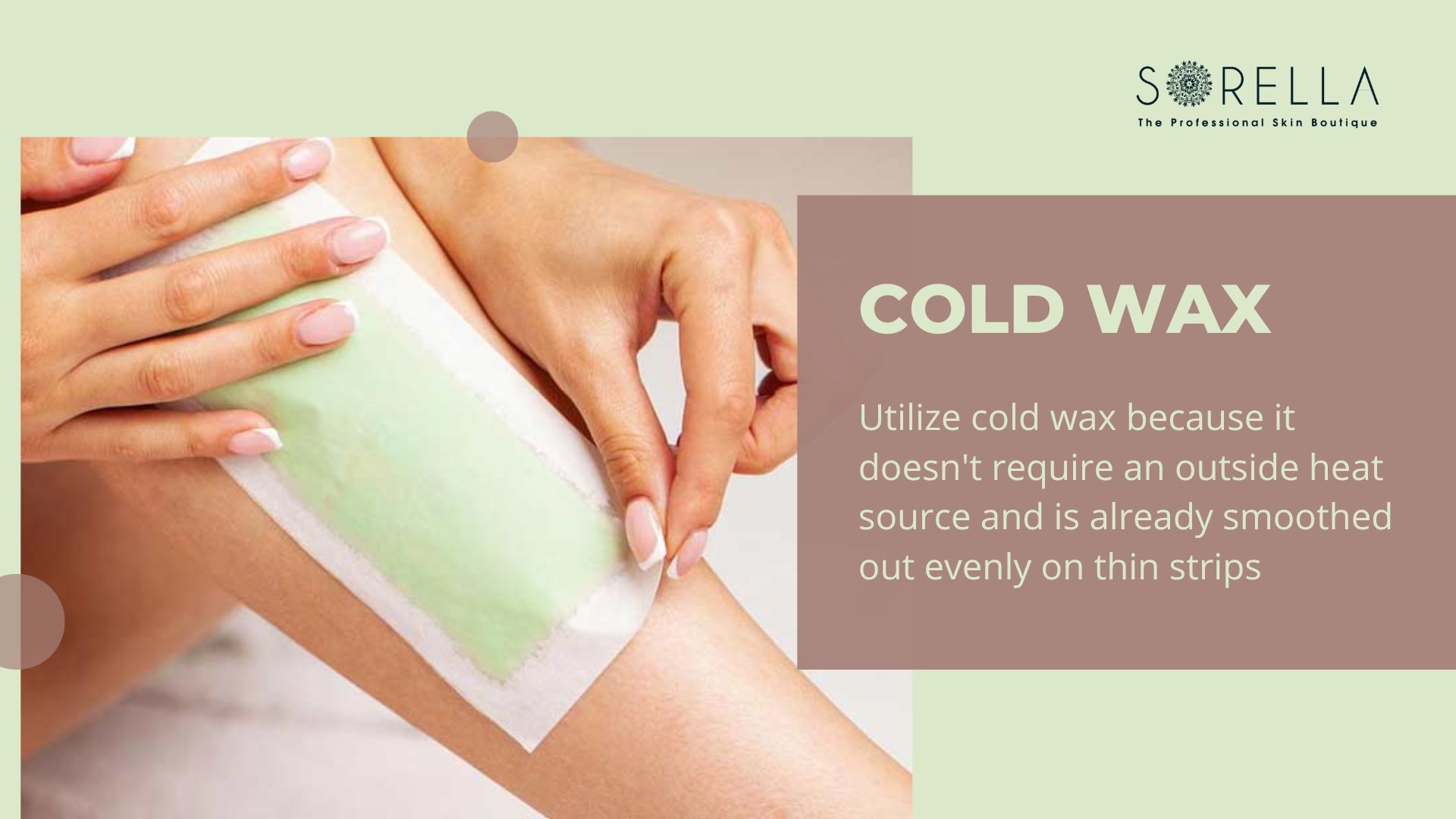 What Are the Benefits of Cold Wax?