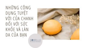 30 công dụng tuyệt vời của chanh