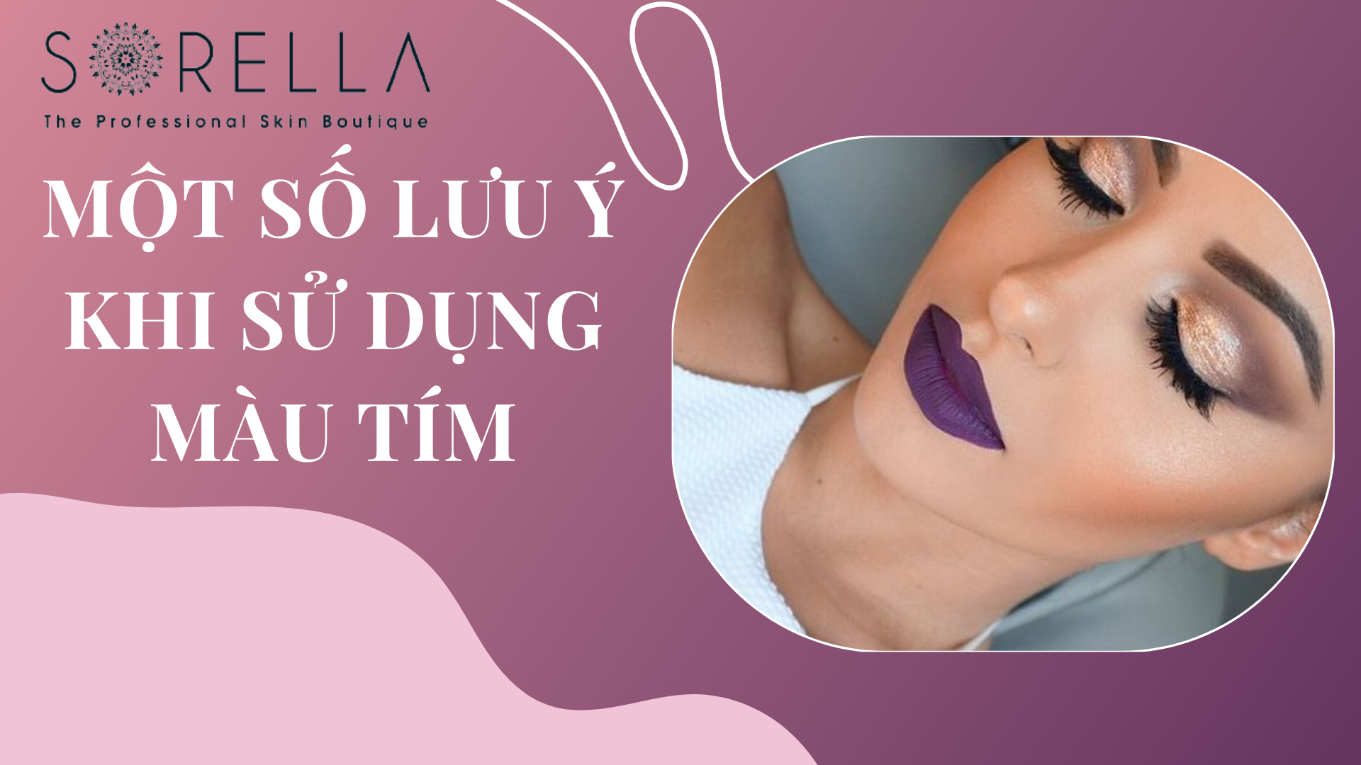 Một số lưu ý khi sử dụng màu son tím
