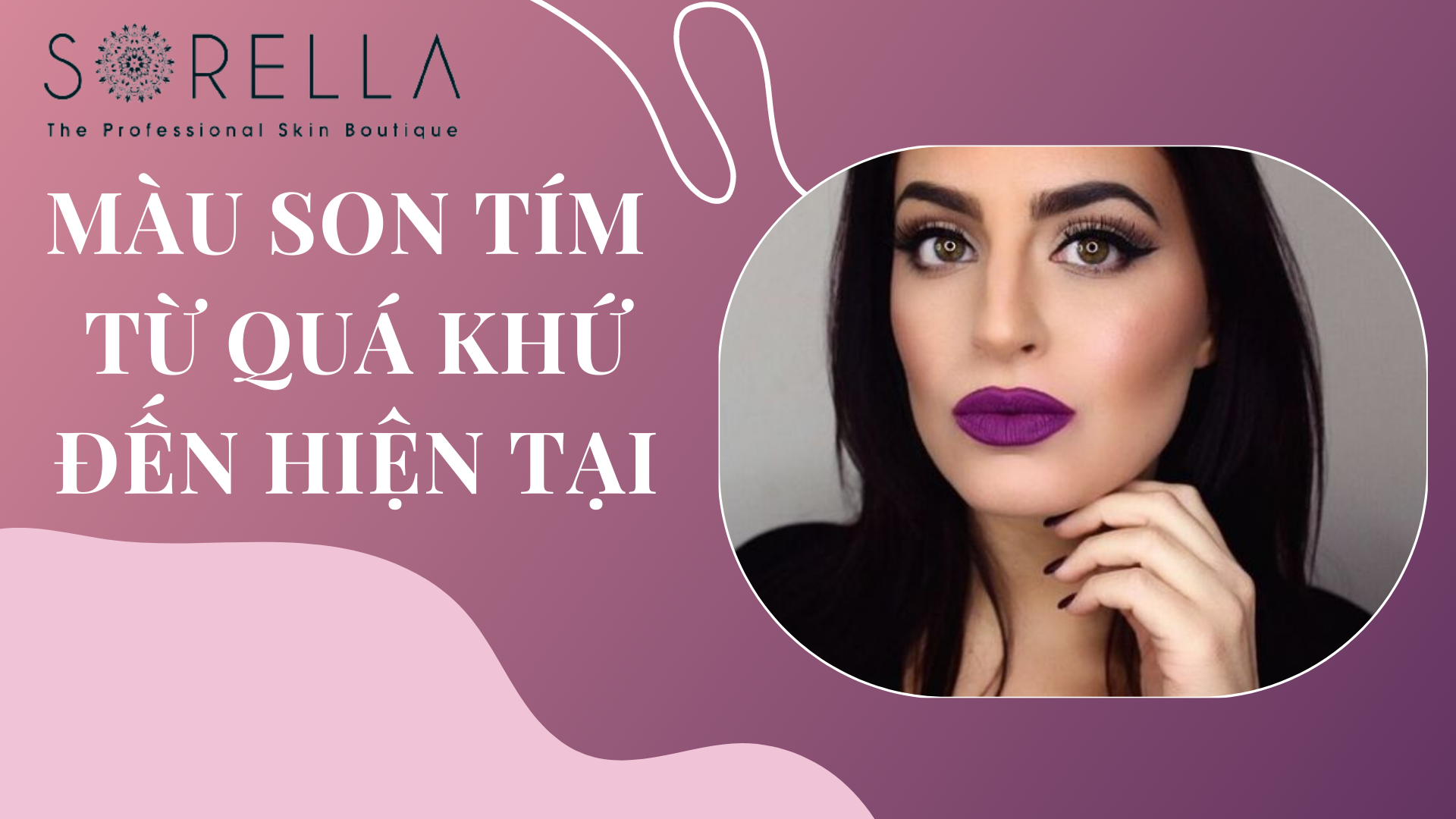 Màu son tím - Từ quá khứ đến hiện tại