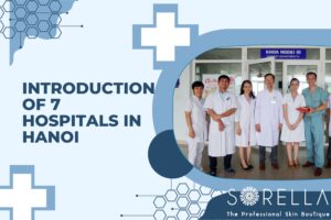 https://new.sorellabeautyspa.com/?p=10154&preview=true hospitals in Hanoi