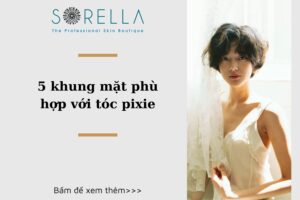 https://new.sorellabeautyspa.com/5-khung-mat-phu-hop-voi-toc-pixie.html tóc pixie