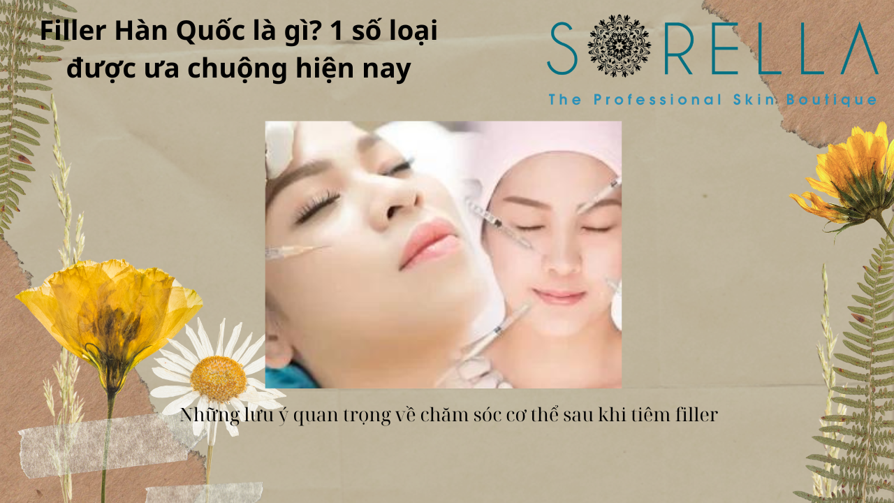 Filler Hàn Quốc là gì?