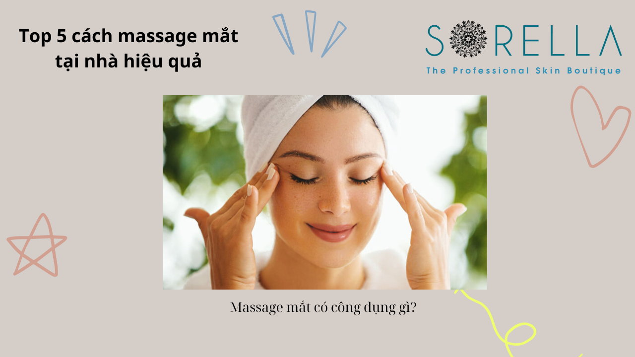Top 5 cách massage mắt tại nhà hiệu quả