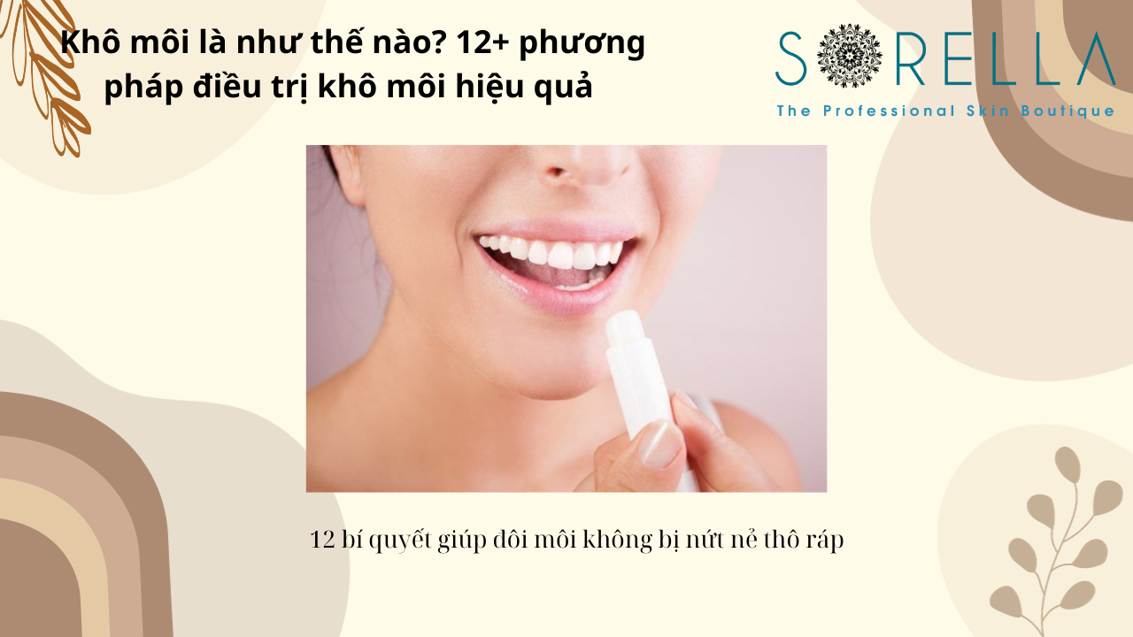 Khô môi là như thế nào?