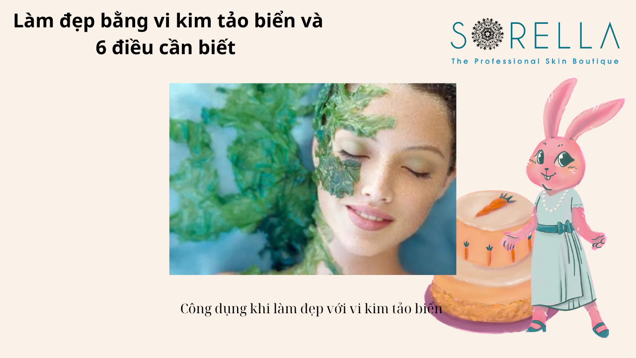 Làm đẹp bằng vi kim tảo biển 