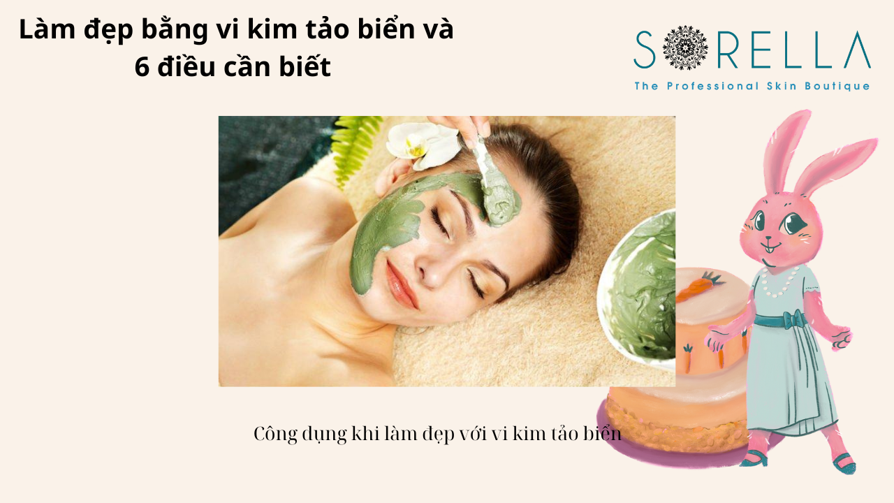 Làm đẹp bằng vi kim tảo biển 