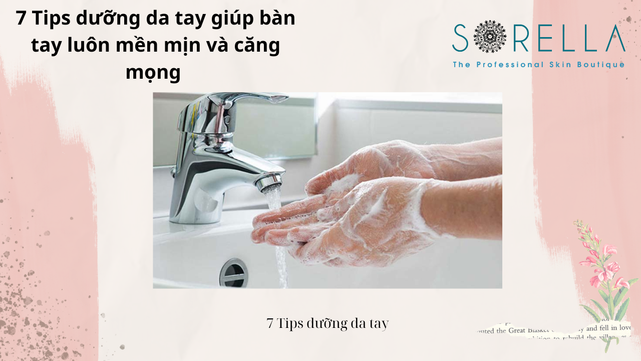 7 Tips dưỡng da tay 