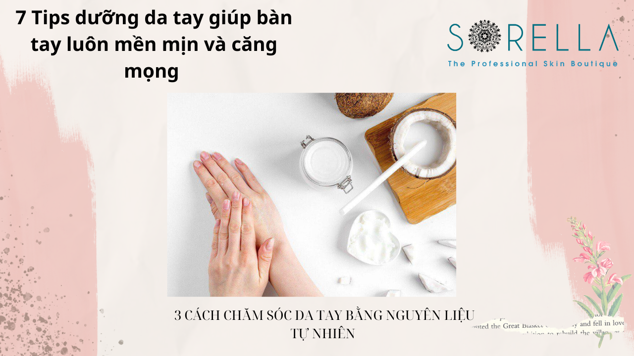 7 Tips dưỡng da tay 