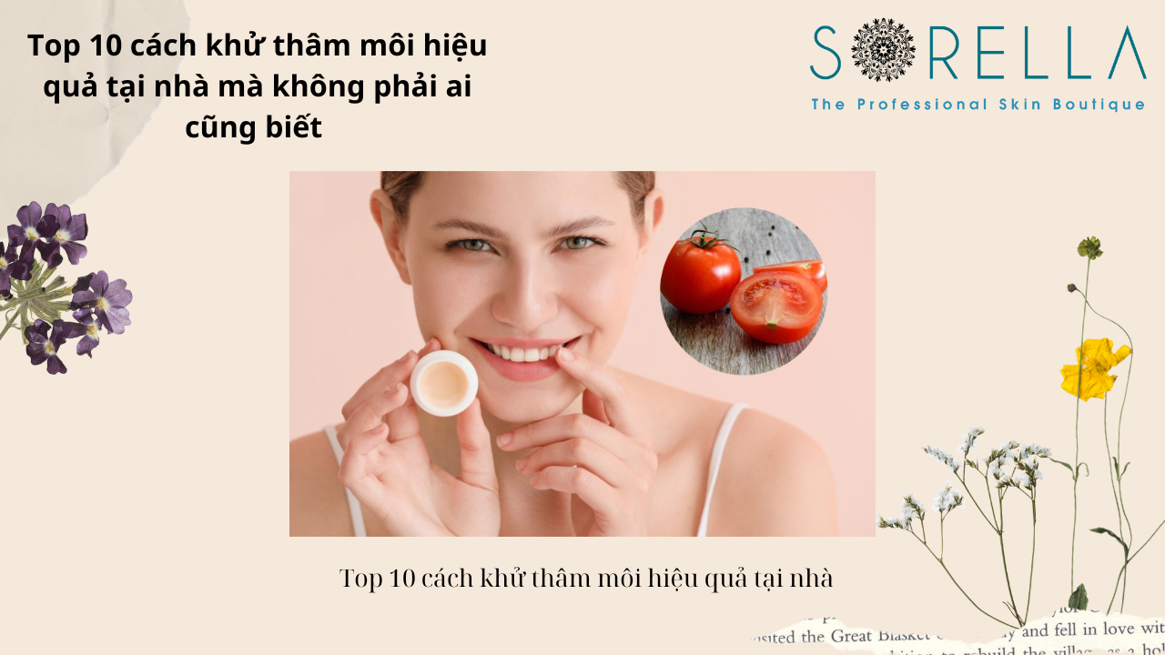 Top 10 cách khử thâm môi hiệu quả