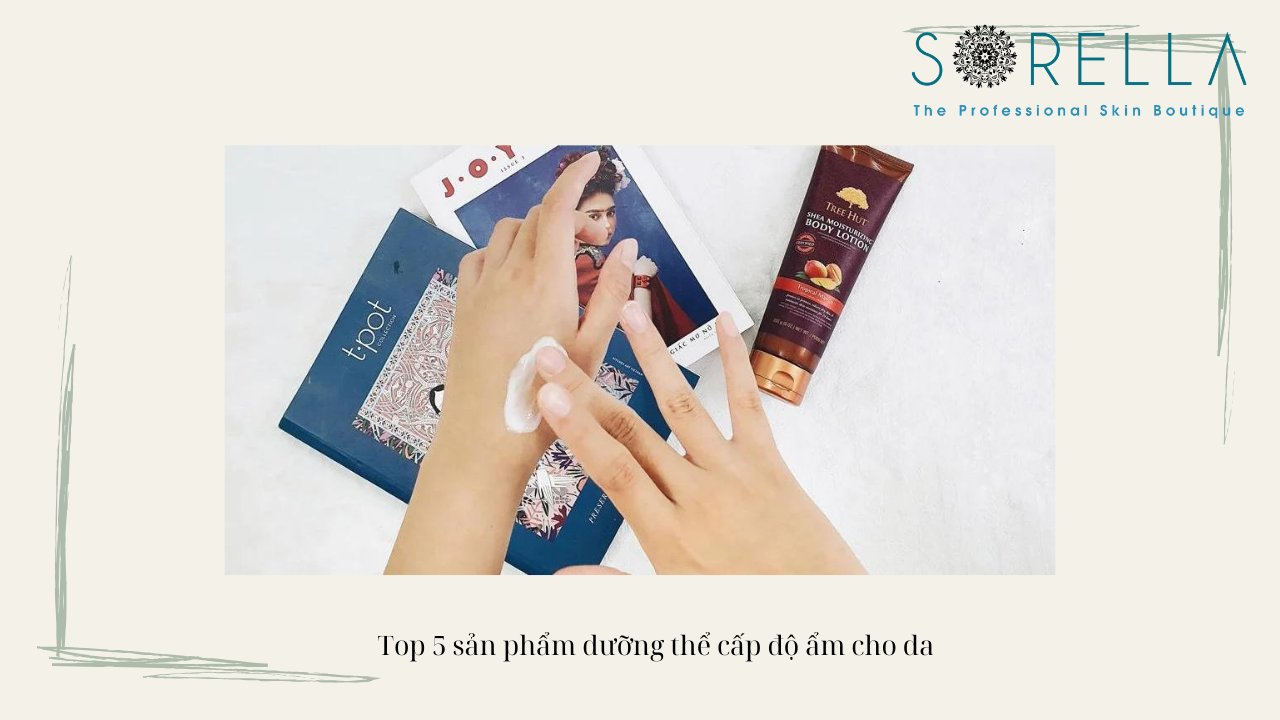 Sữa dưỡng thể có tác dụng như thế nào?