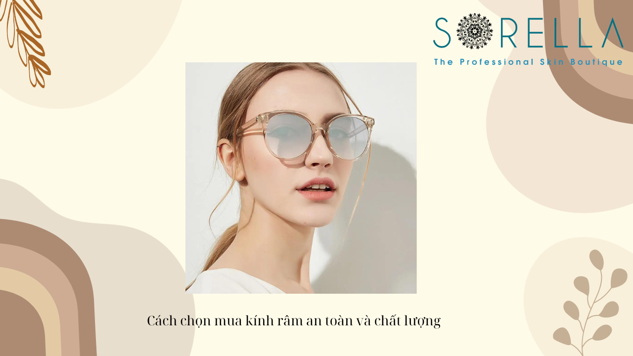 Vì sao chúng ta nên đeo kính râm?