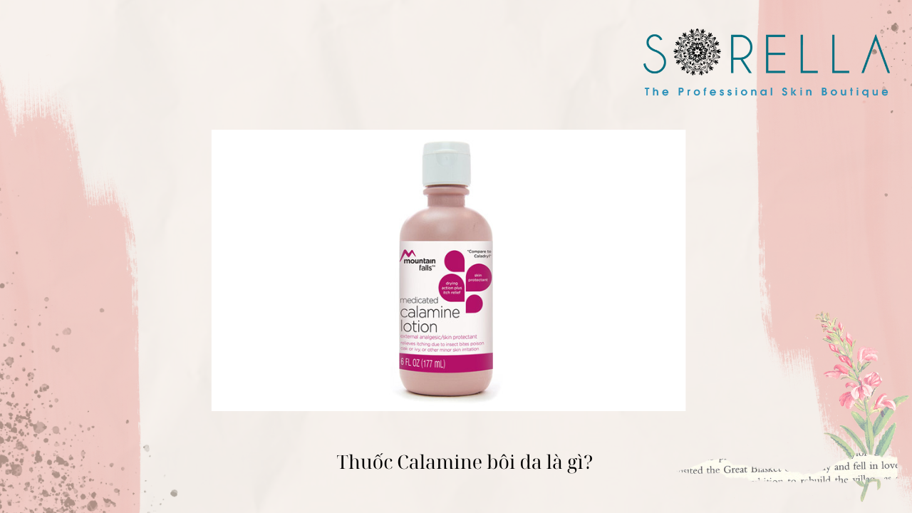Thuốc Calamine bôi da là gì?